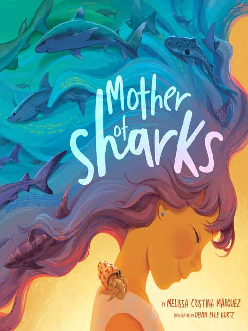 Title details for Mother of Sharks by Melissa Cristina Márquez - Available